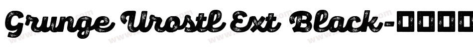 Grunge Urostl Ext Black字体转换